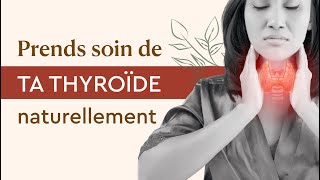 Traiter naturellement l’HYPOTHYROÏDIE et la maladie de HASHIMOTO [upl. by Erhard]