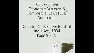 CS Executive Economic Business and Commercial Laws  Chapter 1 ICSI Module Audiobook Pg 9  15 [upl. by Behlau]