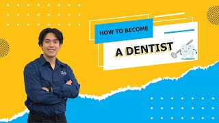 How to become a Dentist  Career Path  Skills  Education Requirements [upl. by Ahsemrak254]