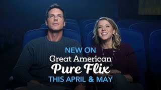 Great American Pure Flix  April  May Premieres [upl. by Pallaton]