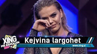 Kejvina largohet nga Xing me Ermalin [upl. by Tore600]