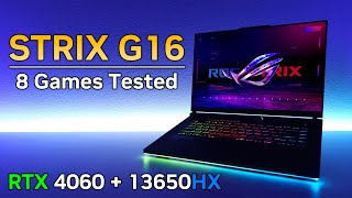 Asus Strix G16  Rtx 4060  i7 13650hx  8 Games Played [upl. by Azarcon240]