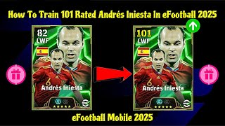 How To Train Andrés Iniesta Best Training Guide In eFootball 2025 😍🔥 [upl. by Deeanne457]