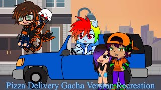 Pizza Delivery Gacha Version Recreation [upl. by Ettenej]