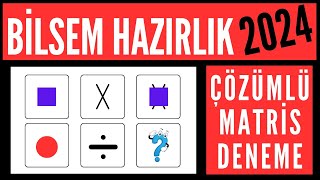 Bilsem Hazırlık MATRİS Çözümlü deneme 2024  Bilsem sınavı 1 2 3 sınıf Örnek bilsem tablet soruları [upl. by Ttsepmet]