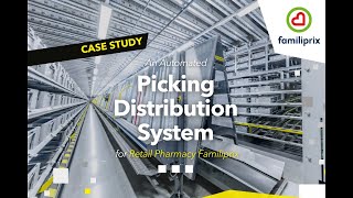 An Automated Picking Distribution System for Retail Pharmacy Familiprix [upl. by Bertila]