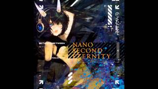 Betwixt amp Between  Nanosecond Eternity [upl. by Azar]