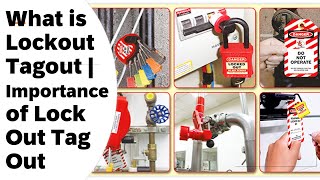 What is Lockout Tagout  Importance of Lock Out Tag Out [upl. by Isabel]