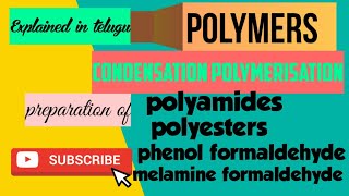 PolymersCondensation polymerisation polyamidespolyestersphenol formaldehydemelamineformaldehyde [upl. by Ymar357]