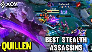 AOV  QUILLEN GAMEPLAY  BEST STEALTH ASSASSINS  ARENA OF VALOR LIÊNQUÂNMOBILE ROV COT [upl. by Brechtel]