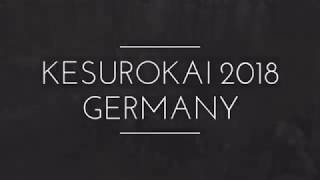 Kesurokai 2018 Germany [upl. by Sylas332]