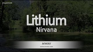 NirvanaLithium Karaoke Version [upl. by Piderit350]