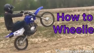 How To Wheelie a Dirtbike Yamaha TTR 125 [upl. by Susej]