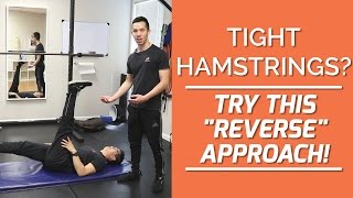 Tight hamstrings Try this quotreversequot approach to improve hamstring flexibility [upl. by Abie503]