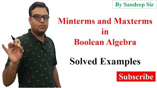 Minterms and Maxterms in Boolean Algebra Explained with Solved Examples Hindi [upl. by Aicirtan]