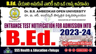 DrBR Ambedkar University  Open BEd Total Details In Telugu [upl. by Nrobyalc]