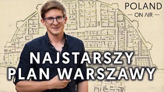 Najstarszy plan Warszawy  kiedy powstał jak wyglądał 🗺️  Maciej Margas  POLAND ON AIR [upl. by Edmon]