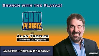 Brunch with the CRM Playaz amp Pega FounderCEO Alan Trefler [upl. by Akinet]