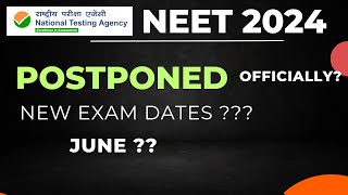 NEET 2024 exam POSTPONE  neet 2024 postpone official update neet2024 [upl. by Adnawed]