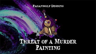 Threat of a Murder Painting [upl. by Leksehc713]