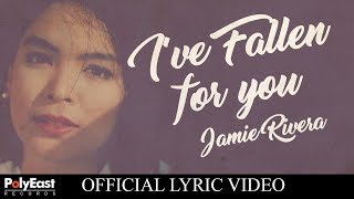 Jamie Rivera  Ive Fallen For You  Official Lyric Video [upl. by Jehanna]