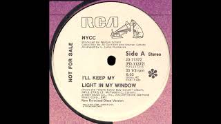 NYCC  Ill Keep My Light In My Window New Remixed Disco Version 1978 [upl. by Nichola]