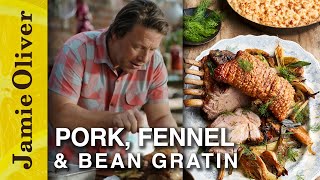 Roast Pork Fennel amp Bean Gratin  Jamie What to Eat This Week  Channel 4 Mondays 8pm [upl. by Raybin]