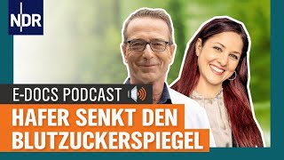 Hafer senkt den Blutzuckerspiegel  Dr Matthias Riedl über Diabetes  EDocsPodcast 1 [upl. by Moira616]