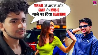 Vishal Pandey Reaction on Bigg Boss 18 amp his Upcomig new Song with Sana Makbul [upl. by Juli]