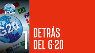 01  Detrás del G20 [upl. by Krispin700]