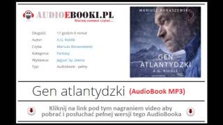 GEN ATLANTYDZKI  AUDIOBOOK MP3  AG Riddle I część trylogii Zagadka pochodzenia [upl. by Colb]