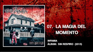 Infamia  07 La Magia del Momento Sin Respiro 2015 [upl. by Benson757]