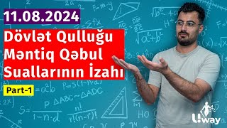 11082024 Dövlət Qulluğu Məntiq Qəbul Suallarının İzahı Part 1  Dövlət Qulluğu MiqrasiyaGömrük [upl. by Summer]