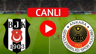 🔴CANLI BEŞİKTAŞ GENÇLERBİRLİGİ MAÇI İZLE [upl. by Danete]