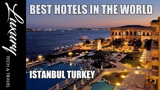 Best Hotels ISTANBUL  Luxury Hotels Resorts Istanbul Turkey [upl. by Brad172]