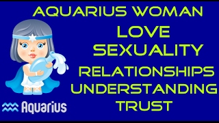 Information on the Aquarius WomanLoveSexualityRelationshipsLikes and Dislikes [upl. by Tucky323]