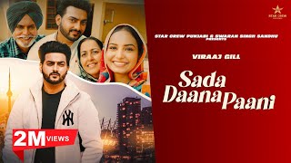 Sada Dana Paani Likhya Vich Pardesan De  Viraaj Gill  Latest Punjabi Songs   Star Crew Punjabi [upl. by Kiki126]