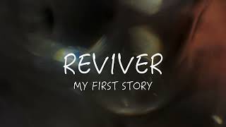 REVIVER  MY FIRST STORY cover [upl. by Phemia]