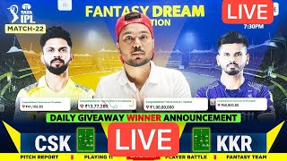 LIVE🔴 CSK vs KKR Dream11 Prediction  CSK vs KKR Team  Dream11  IPL 2024 Match  22 LIVE [upl. by Eikcaj]