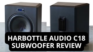 HARBOTTLE AUDIO C18 SUBWOOFER REVIEW  18quot Sealed Carbon Fiber Refined Beast for Home Theater [upl. by Idalina]