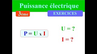 PUISSANCE ELECTRIQUE  Exercices corrigés  PHYSIQUE 3ème [upl. by Nasya368]