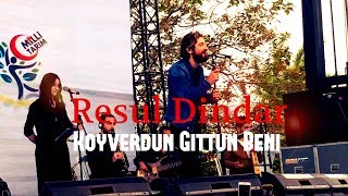 Resul Dindar  Koy Verdun Gittun Beni  2017 [upl. by Acihsay]