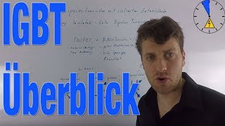 IGBT Überblick  Insulated Gate Bipolar Transistor [upl. by Nolrac]