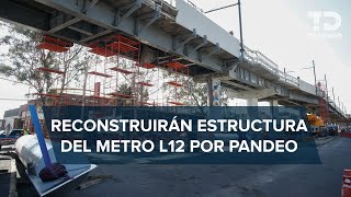 Línea 12 del Metro CdMx presenta nueva deformación en estructura [upl. by Antipas]