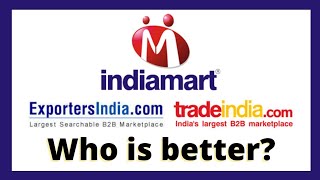 India Mart  TradeIndia  Exporters India  Whos Better  India Mart  Trade India  Exporters 2022 [upl. by Soph277]