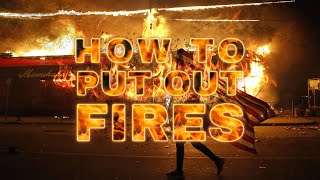 How To Put Out Fires [upl. by Kathlene]