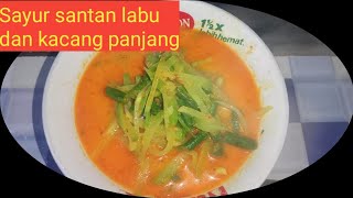 Resep Sayur Santan Labu dan Kacang panjang sederhana mudah dan cepat [upl. by Frear206]