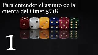 Para entender el asunto de la cuenta del Omer 5718  1 [upl. by Holly-Anne]