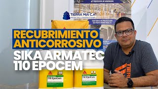 El recubrimiento anticorrosivo que necesitas SIKA ARMATEC 110 EPOCEM 🔺 [upl. by Alage819]