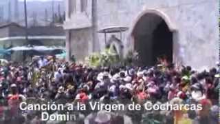 CANCION VIRGEN DE COCHARCAS [upl. by Leahcimnaes761]